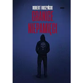 Granice niepamięci