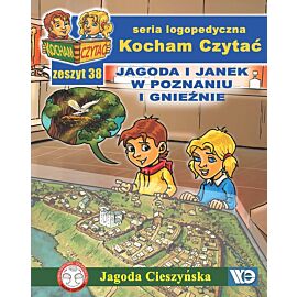 Kocham czytać zeszyt 38 jagoda i janek w poznaniu i gnieźnie