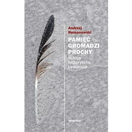 Pamięć gromadzi prochy.