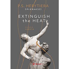Extinguish The Heat. Runda szósta (e-book)