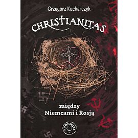 Christianitas między Niemcami i Rosją