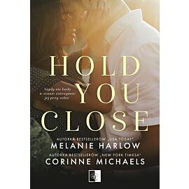 Hold you close