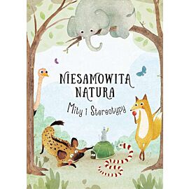Mity i stereotypy niesamowita natura