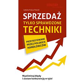 Sprzedaż. Tylko sprawdzone techniki