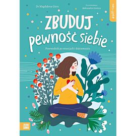 Self-care. Zbuduj pewność siebie