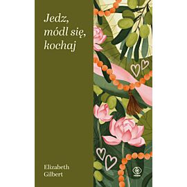 Jedz, módl się, kochaj (e-book)