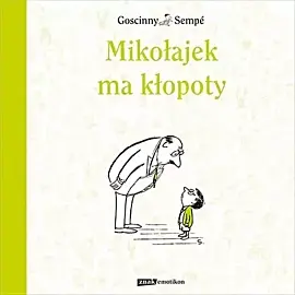 Mikołajek ma kłopoty