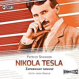 Cd mp3 nikola tesla. Zapomniany geniusz