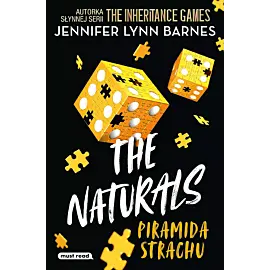 The Naturals. Tom III. Piramida strachu