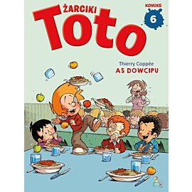 As dowcipu. Żarciki Toto. Komiks. Tom 6