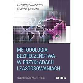 Metodologia bezpieczeństwa w przykładach i zastosowaniach