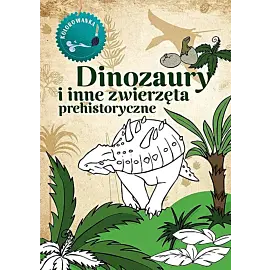 Dinozaury. Kolorowanka