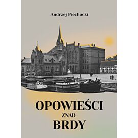 Opowieści znad Brdy