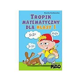 Tropik matematyczny dla klasy 1