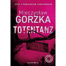 Totentanz. Cienie przeszłości