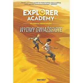 Explorer Academy: Akademia Odkrywców. Wydmy Gwiaździste. Tom 4