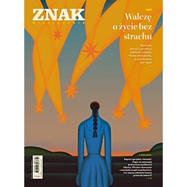 Miesięcznik ZNAK 849 (02/2026) - Walczę o życie bez strachu