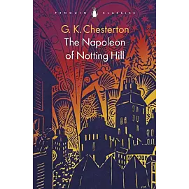 The Napoleon of Notting Hill
