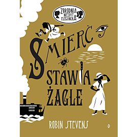 Śmierć stawia żagle. Zbrodnia niezbyt elegancka, tom 10