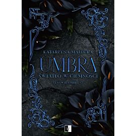 Umbra. Światło w ciemności. Synowie Umbry. Tom 2