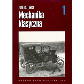 Mechanika klasyczna. Tom 1
