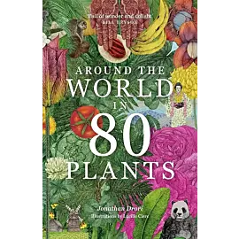 Around the World in 80 Plants