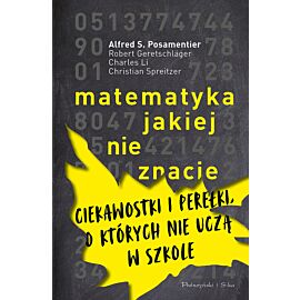 Matematyka, jakiej nie znacie.