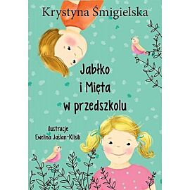 Jabłko i Mięta w przedszkolu