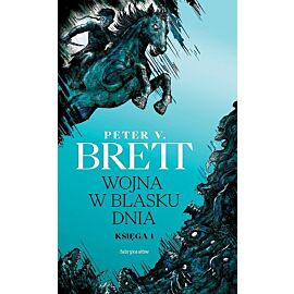 Wojna w blasku dnia. Księga 1. Cykl demoniczny