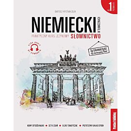 Niemiecki w tłumaczeniach. Słownictwo 1. Poziom A1-B1