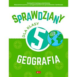 Sprawdziany dla klasy 5. Geografia