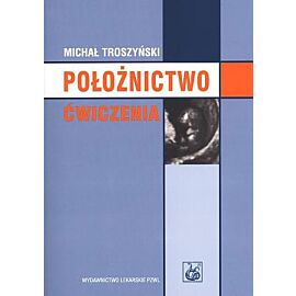 Położnictwo. Ćwiczenia