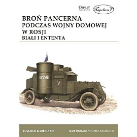 Broń pancerna podczas wojny domowej w Rosji. Biali i Ententa