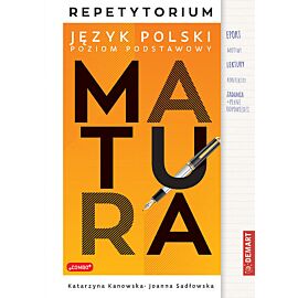 Repetytorium z polskiego dla maturzystów Poziom podstawowy