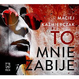 To mnie zabije (audiobook MP3)