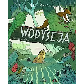 Wodyseja czyli prawdziwa historia Kory z Wierzbowej Łąki