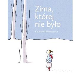 Zima której nie było