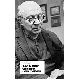Każdy inny Wspomnienia o Jasiu Stoberskim