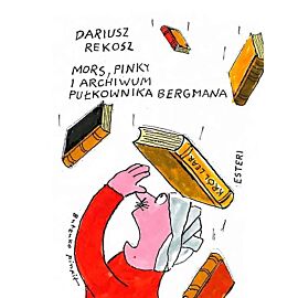 Mors Pinky i archiwum pułkownika Bergmana