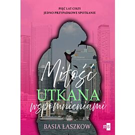 Miłość utkana wspomnieniami