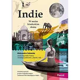 Indie. W moim hinduskim domu