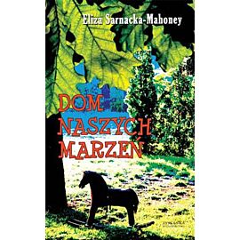 Dom Naszych Marzeń