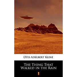 The Thing That Walked in the Rain (e-book)