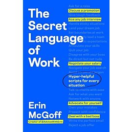 The Secret Language of Work