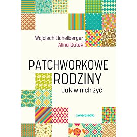 Patchworkowe rodziny