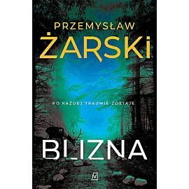 Blizna Robert Kreft. Tom 2