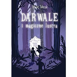 Darwale i magiczne lustra