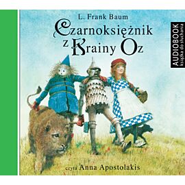 Czarnoksiężnik z Krainy Oz (audiobook CD)