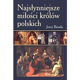 Najsłynniejsze miłości królów polskich