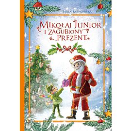 Mikołaj junior i zagubiony prezent